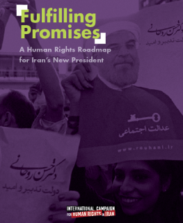 Fulfilling Promises: A Human Rights Roadmap for Rouhani