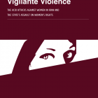 Vigilante Violence: The Acid Attacks against Women in Iran and the State’s Assault on Women’s Rights