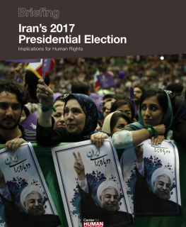 Iran’s 2017 Presidential Election: Implications for Human Rights