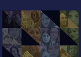 New Report: Inside the Women’s Ward: Mistreatment of Women Political Prisoners at Iran’s Evin Prison